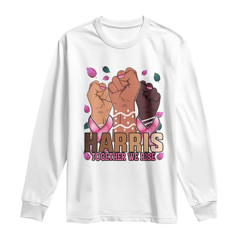 Breast Cancer Support Month Kamala Harris Long Sleeve Shirt In October We Wear Pink 2024 Together We Rise