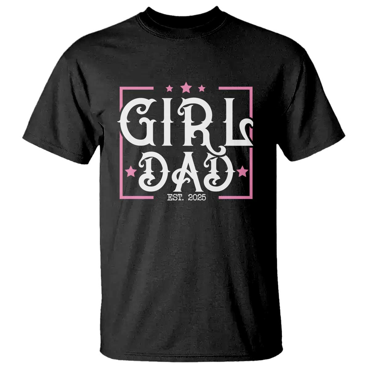 girl-dad-est-2025-t-shirt-pink-dad-first-fathers-day