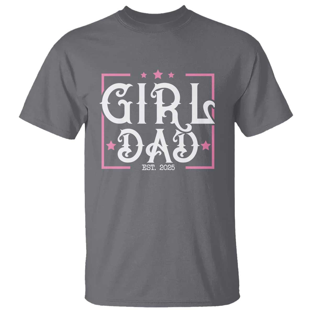 girl-dad-est-2025-t-shirt-pink-dad-first-fathers-day