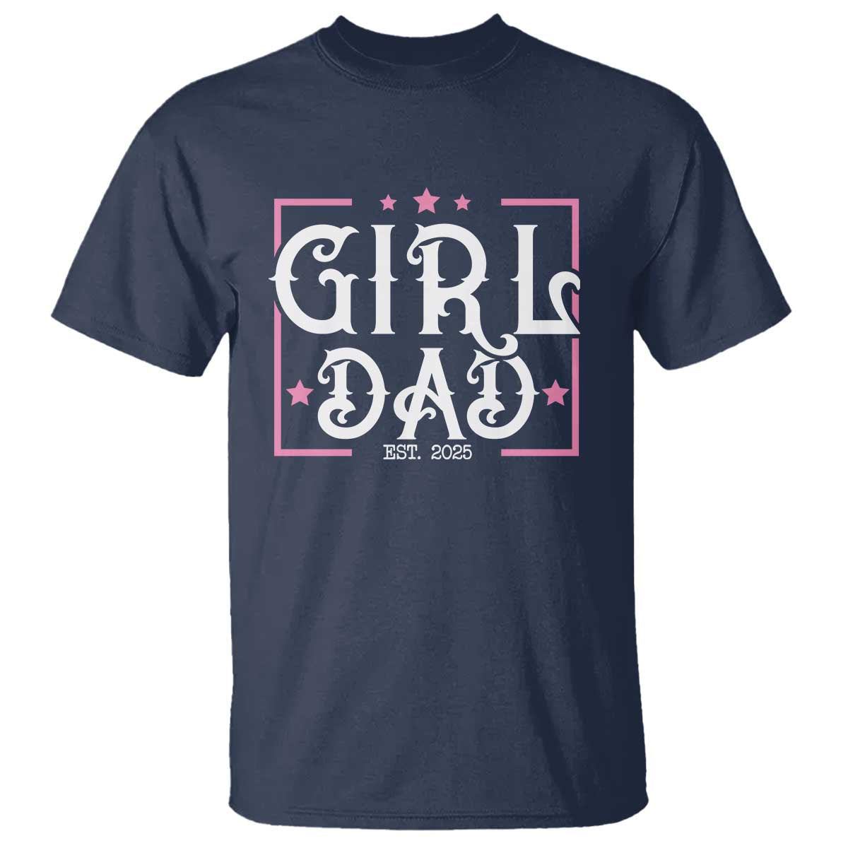 girl-dad-est-2025-t-shirt-pink-dad-first-fathers-day