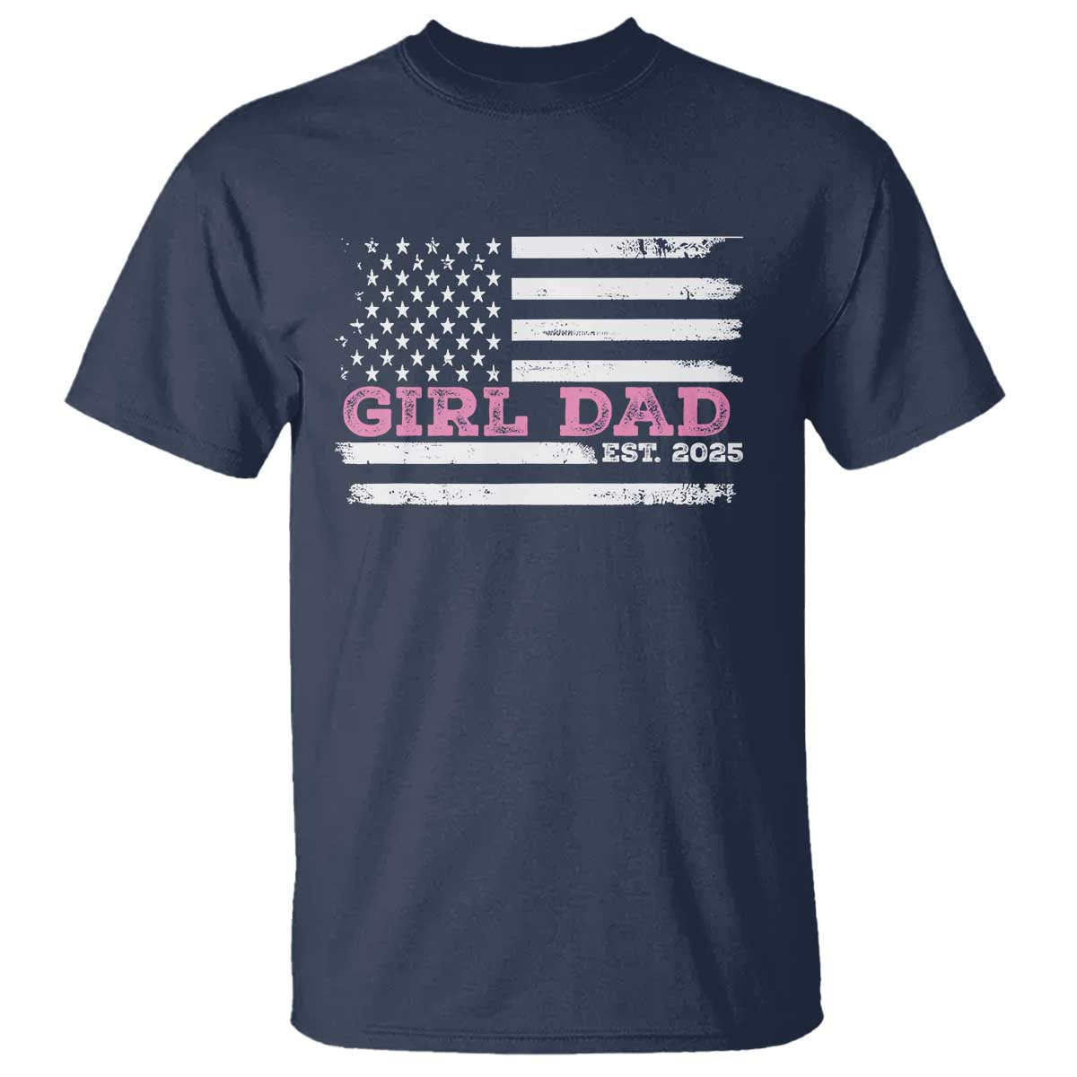 dad-of-girl-est-2025-t-shirt-father-girl-to-be-2025-daddy-fathers-day-usa-flag