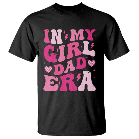 in-my-dad-girl-era-t-shirt-funny-fathers-day-gift-2025