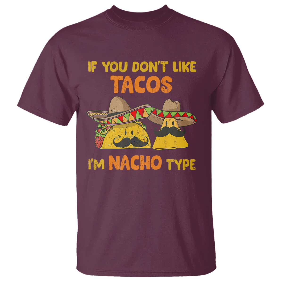 funny-mexican-t-shirt-adult-humor-mexican-food-taco-nacho