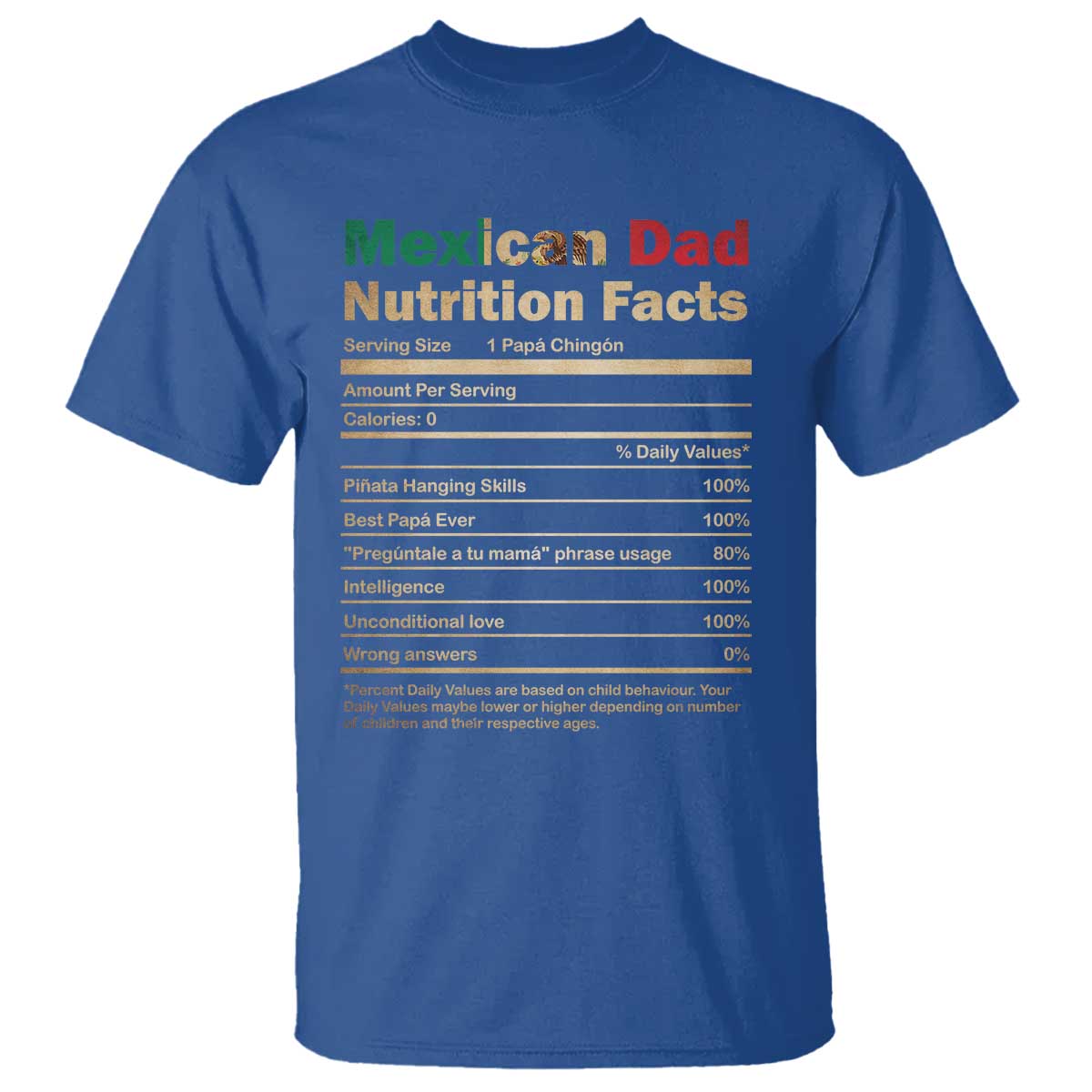 mexican-dad-t-shirt-regalo-para-papa-nutrition-facts
