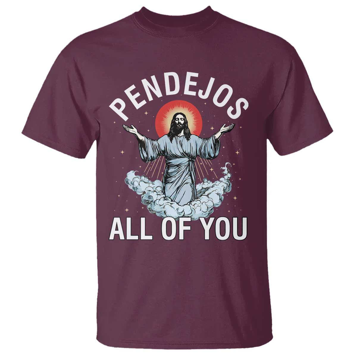 jesus-sarcastic-humor-t-shirt-pendejos-all-of-you
