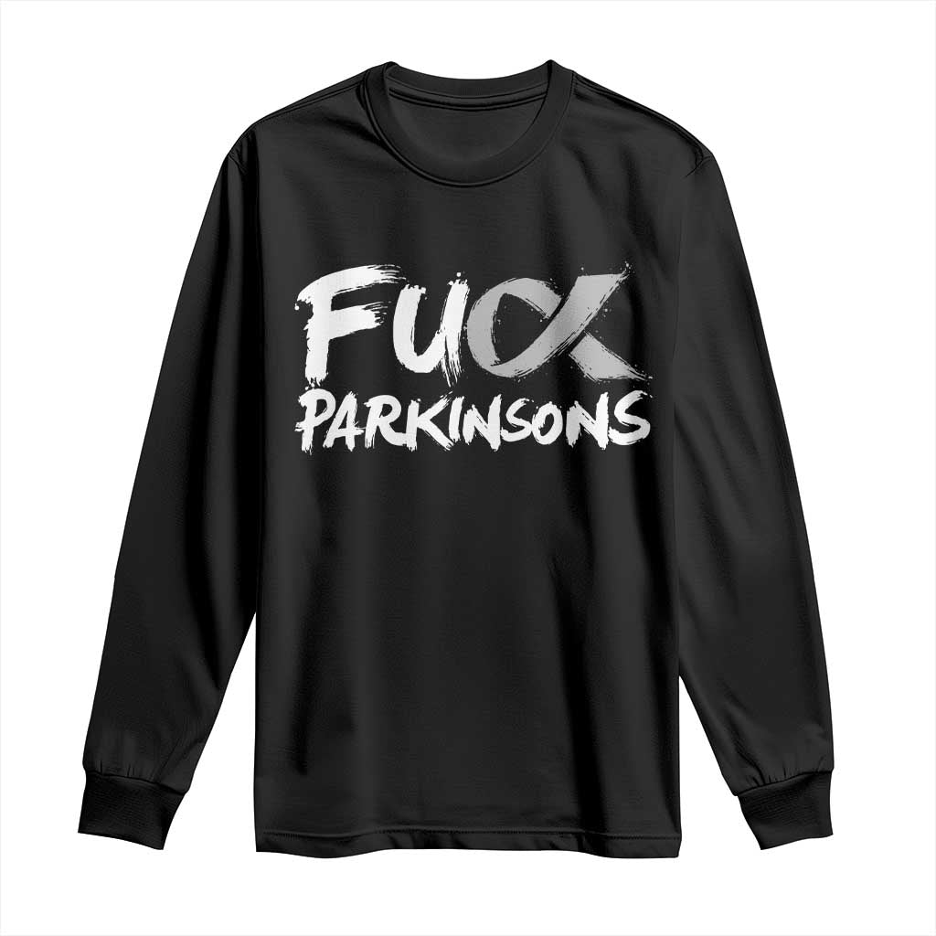 Fck Parkinsons Long Sleeve Shirt Parkinsons Disease Support Month