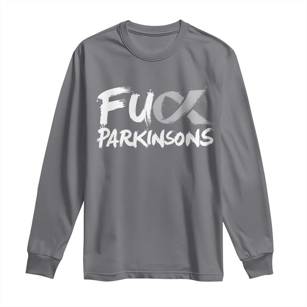 Fck Parkinsons Long Sleeve Shirt Parkinsons Disease Support Month