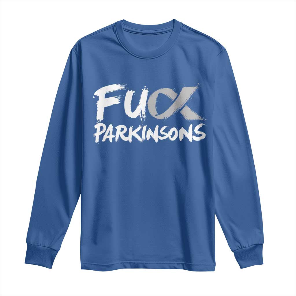 Fck Parkinsons Long Sleeve Shirt Parkinsons Disease Support Month