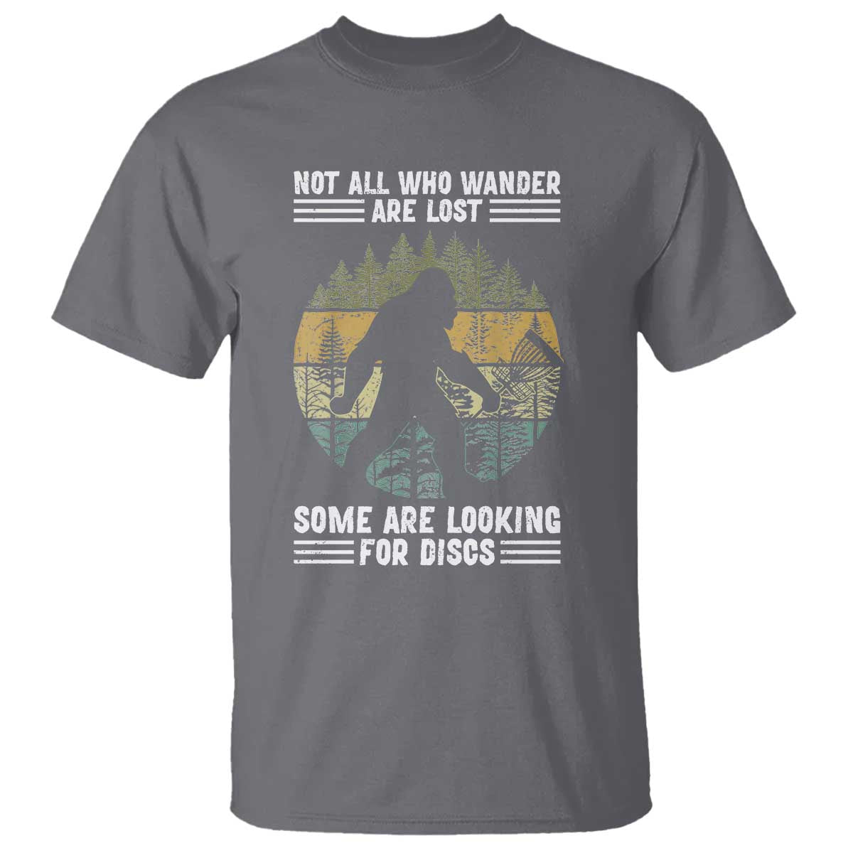 funny-bigfoot-disc-golf-t-shirt-not-all-who-wander-are-lost-sasquatch-lovers