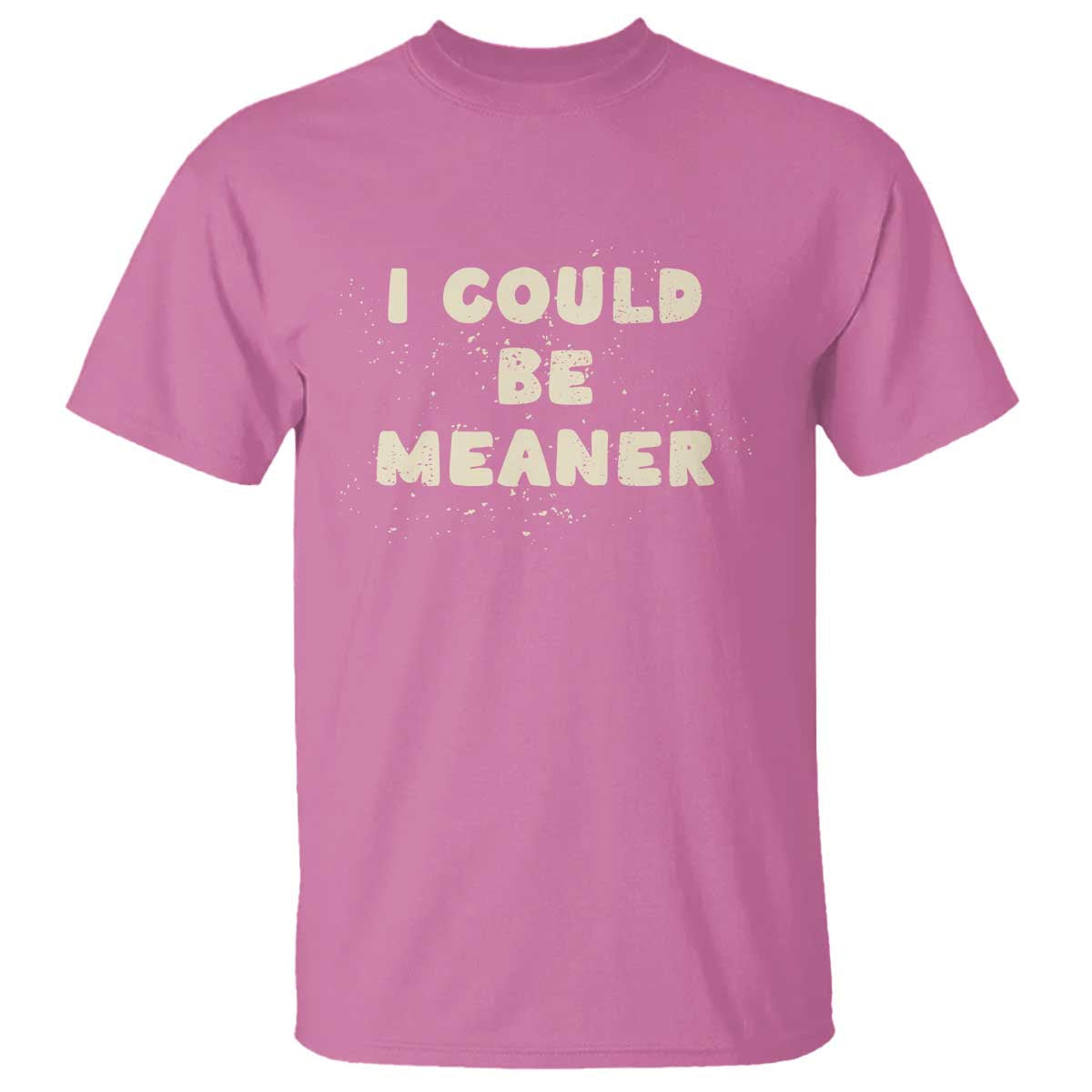 i-could-be-meaner-t-shirt-vintage-retro-funny-apparel-meme