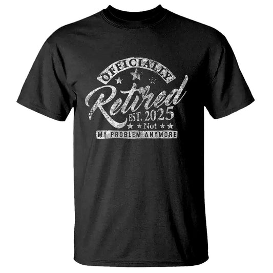 vintage-retired-2025-t-shirt-funny-retirement-not-my-problem-anymore