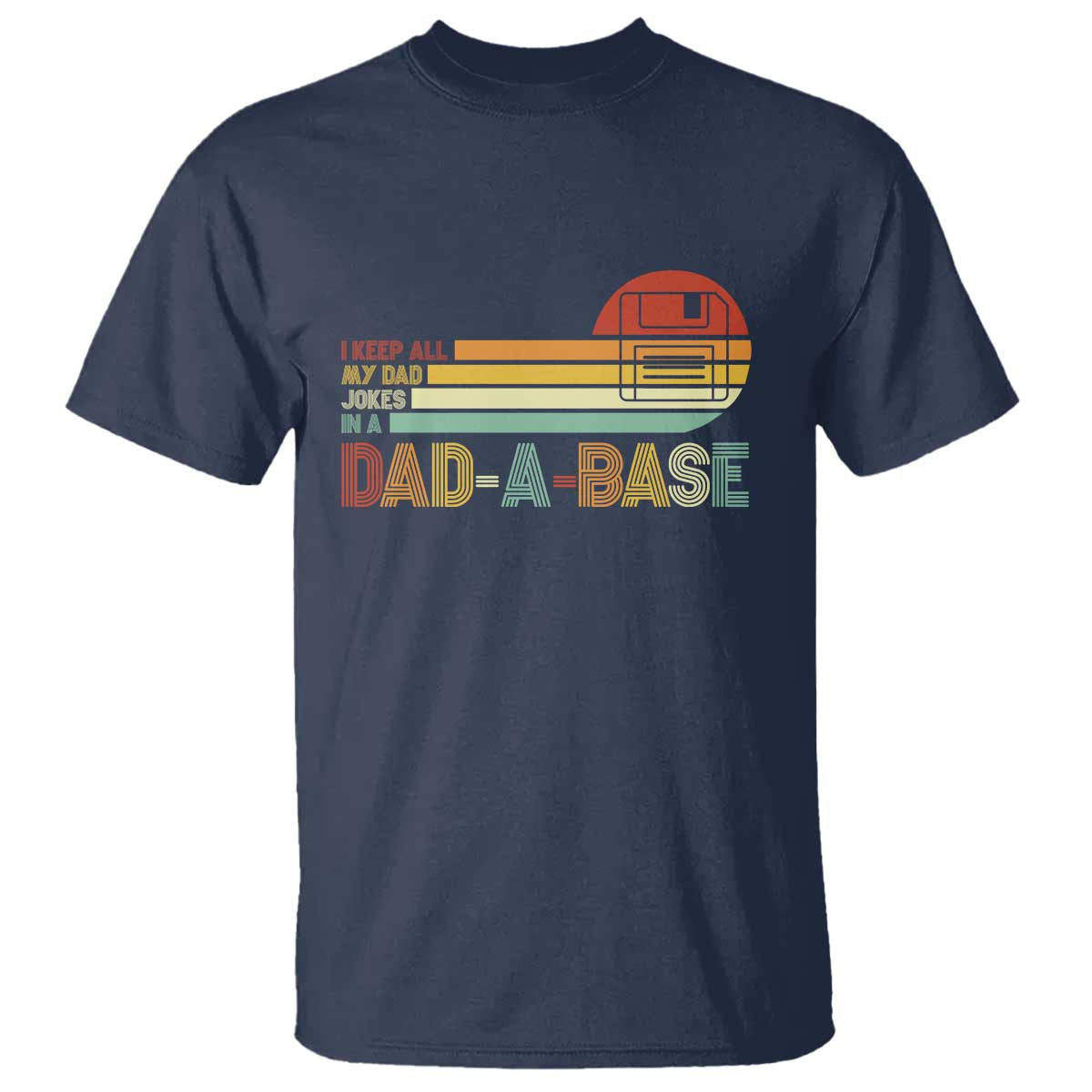 funny-dad-jokes-in-a-dad-a-base-t-shirt-retro-vintage-fathers-day