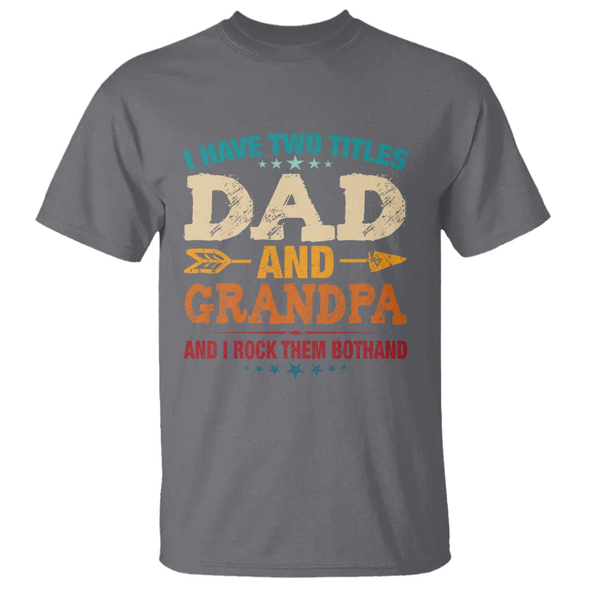 i-have-two-titles-dad-and-grandpa-t-shirt-retro-fathers-day-grandpa-gift