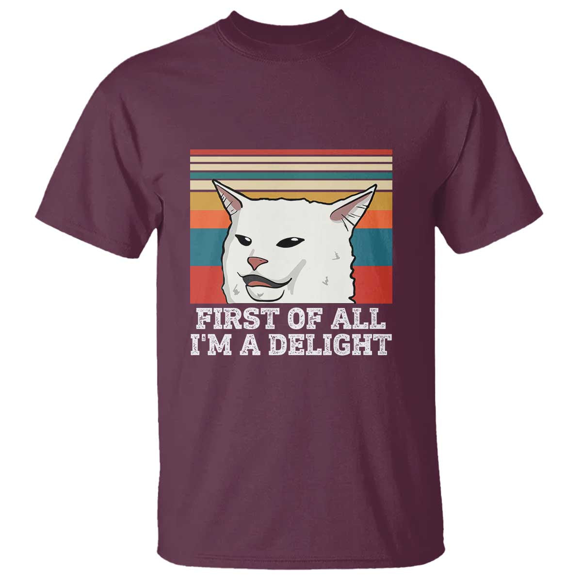 cat-meme-t-shirt-first-of-all-im-a-delight-sarcastic-angry-cat