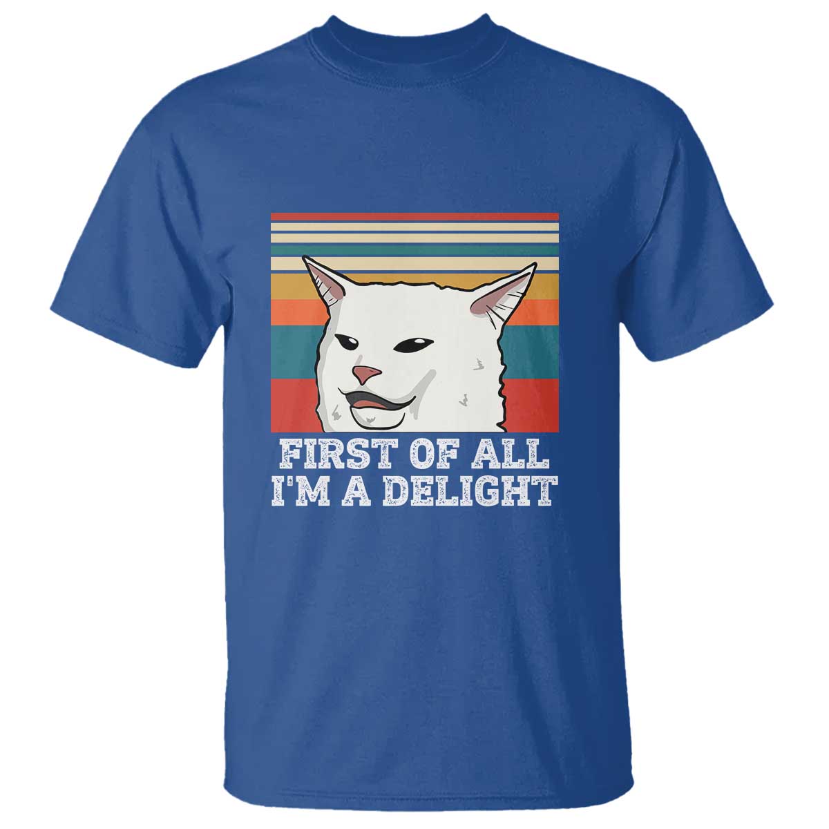 cat-meme-t-shirt-first-of-all-im-a-delight-sarcastic-angry-cat