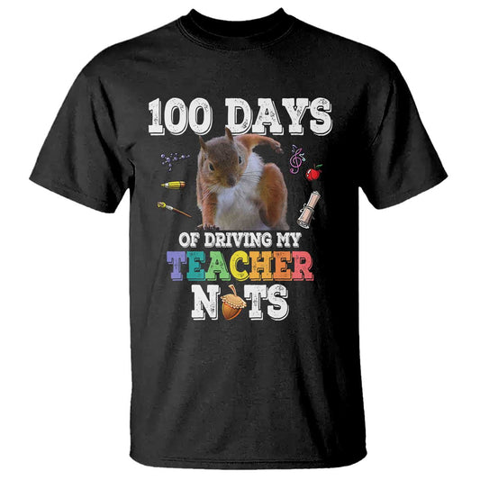 100th-day-of-school-t-shirt-driving-my-teacher-nuts-dabbing-squirrel-100-days