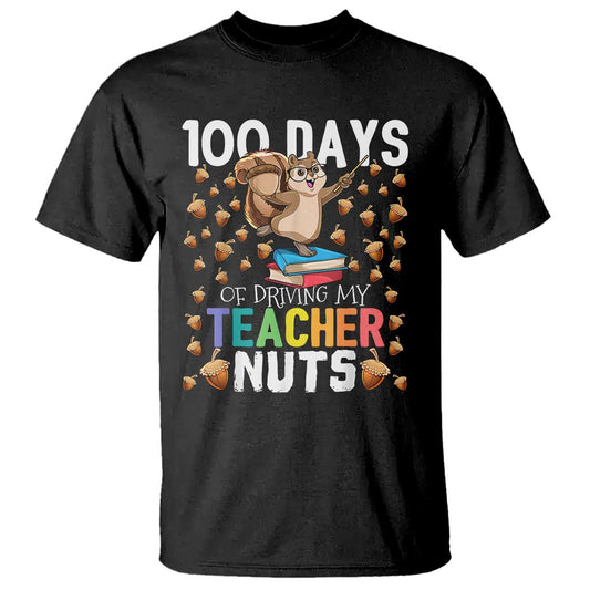100-days-of-school-t-shirt-100th-day-driving-my-teacher-nuts-squirrel-school