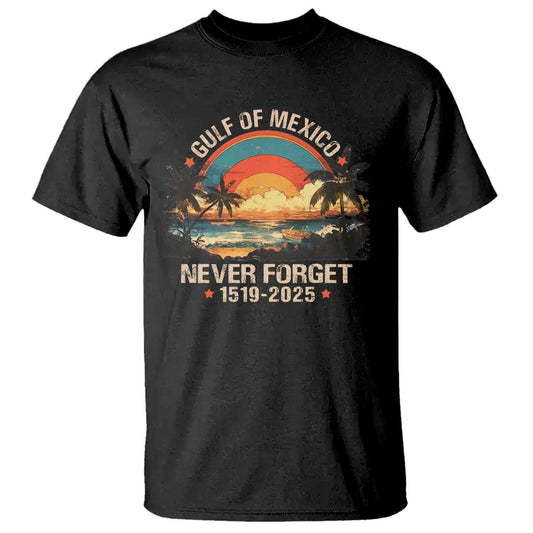 gulf-of-mexico-t-shirt-never-forget-1915-2025-coast-texas-alabama-mississippi-florida-beach