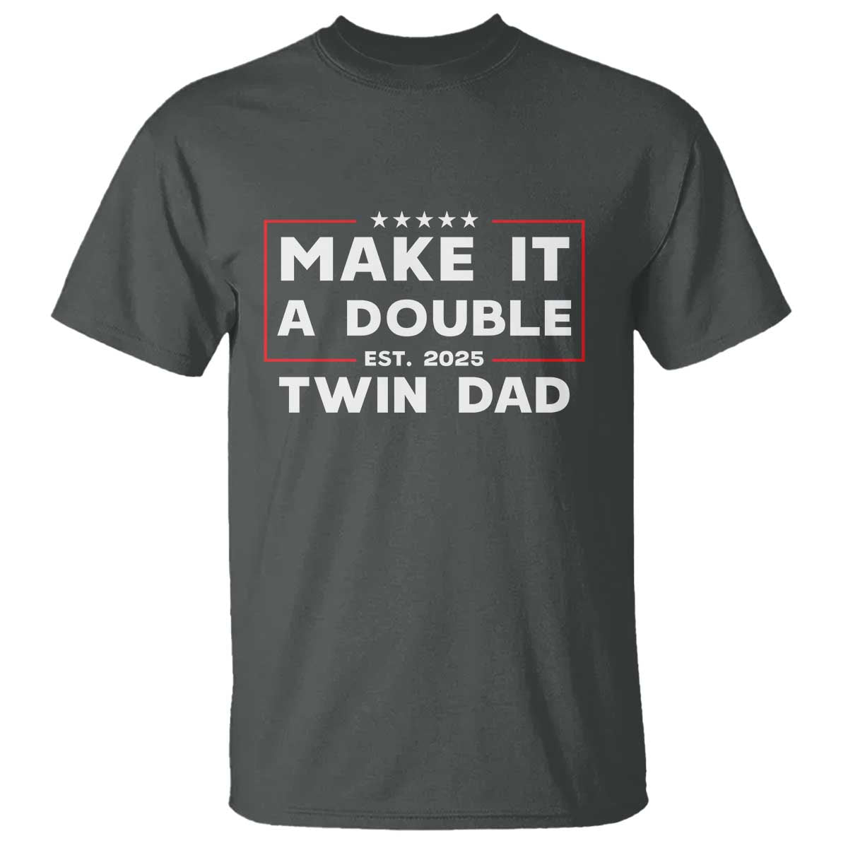 twin-dad-t-shirt-make-it-a-double-funny-new-dad-fathers-day