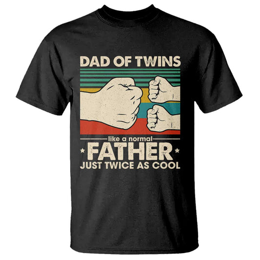 retro-twin-dad-t-shirt-like-a-normal-but-just-twice-as-cool
