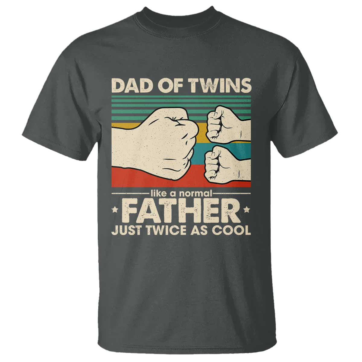 retro-twin-dad-t-shirt-like-a-normal-but-just-twice-as-cool