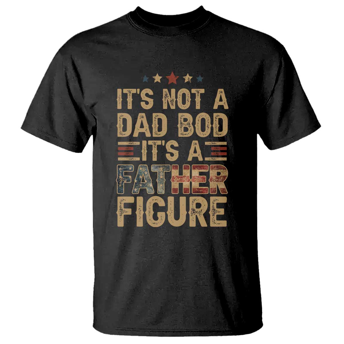 its-not-a-dad-bod-its-a-father-figure-t-shirt-funny-retro-vintage-american-flag