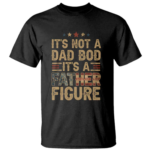 its-not-a-dad-bod-its-a-father-figure-t-shirt-funny-retro-vintage-american-flag