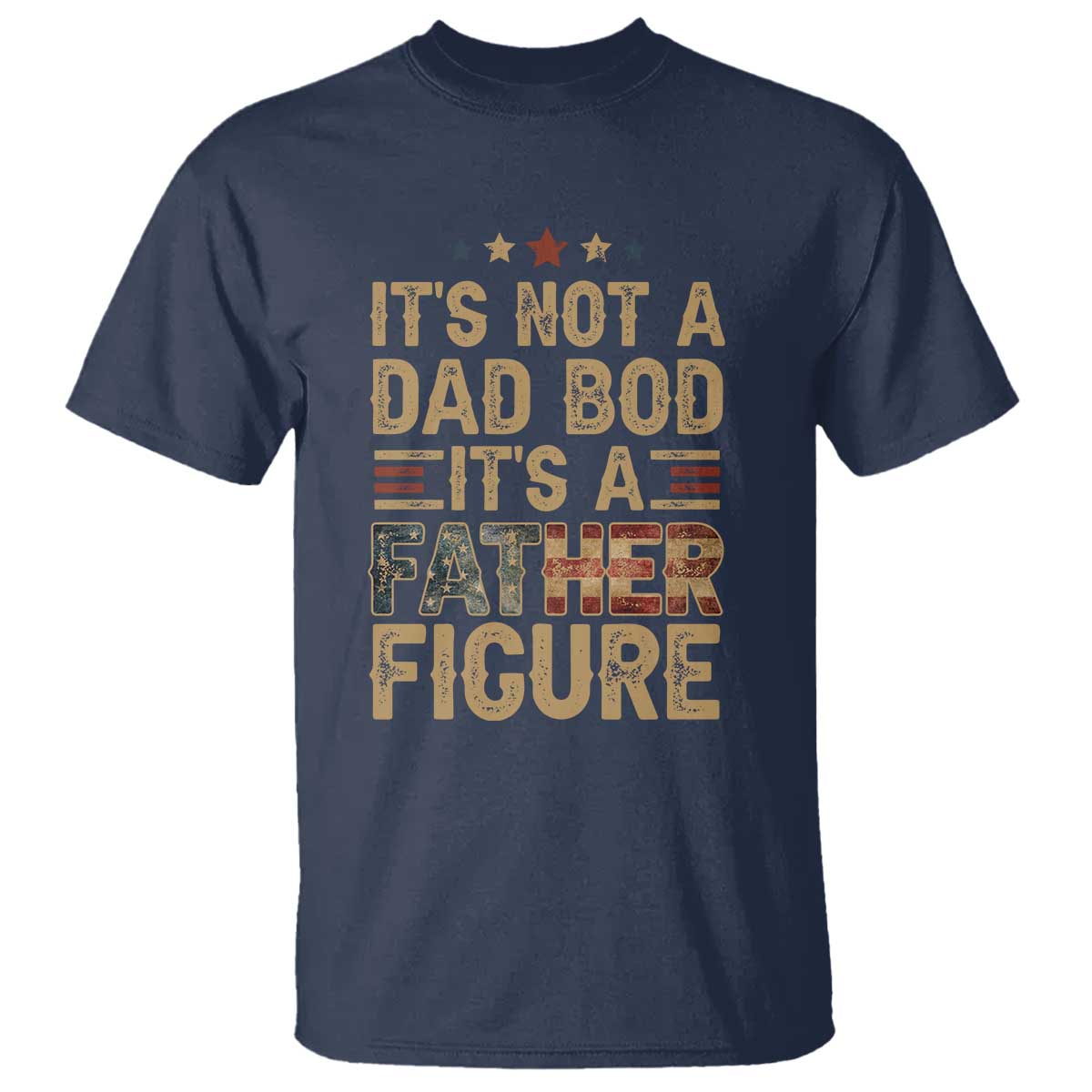 its-not-a-dad-bod-its-a-father-figure-t-shirt-funny-retro-vintage-american-flag