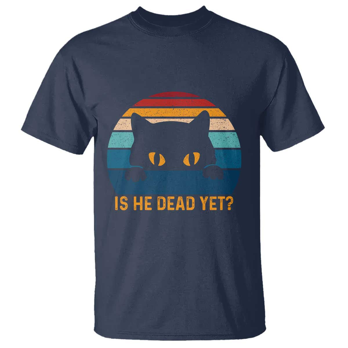 is-he-dead-yet-t-shirt-retro-cat-funny-vintage