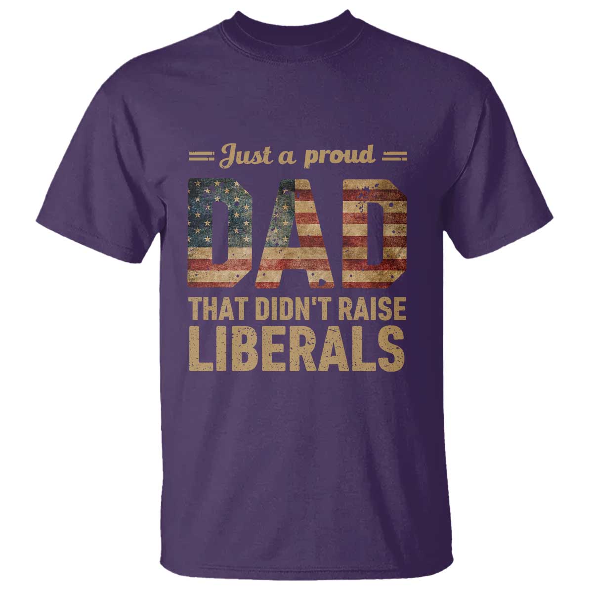 just-a-proud-dad-that-didnt-raise-liberals-t-shirt-retro-american-flag