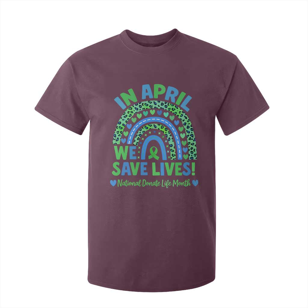 Donate Life Month T Shirt For Kid In April We Save Lives Organ Donation Support Green Ribbon