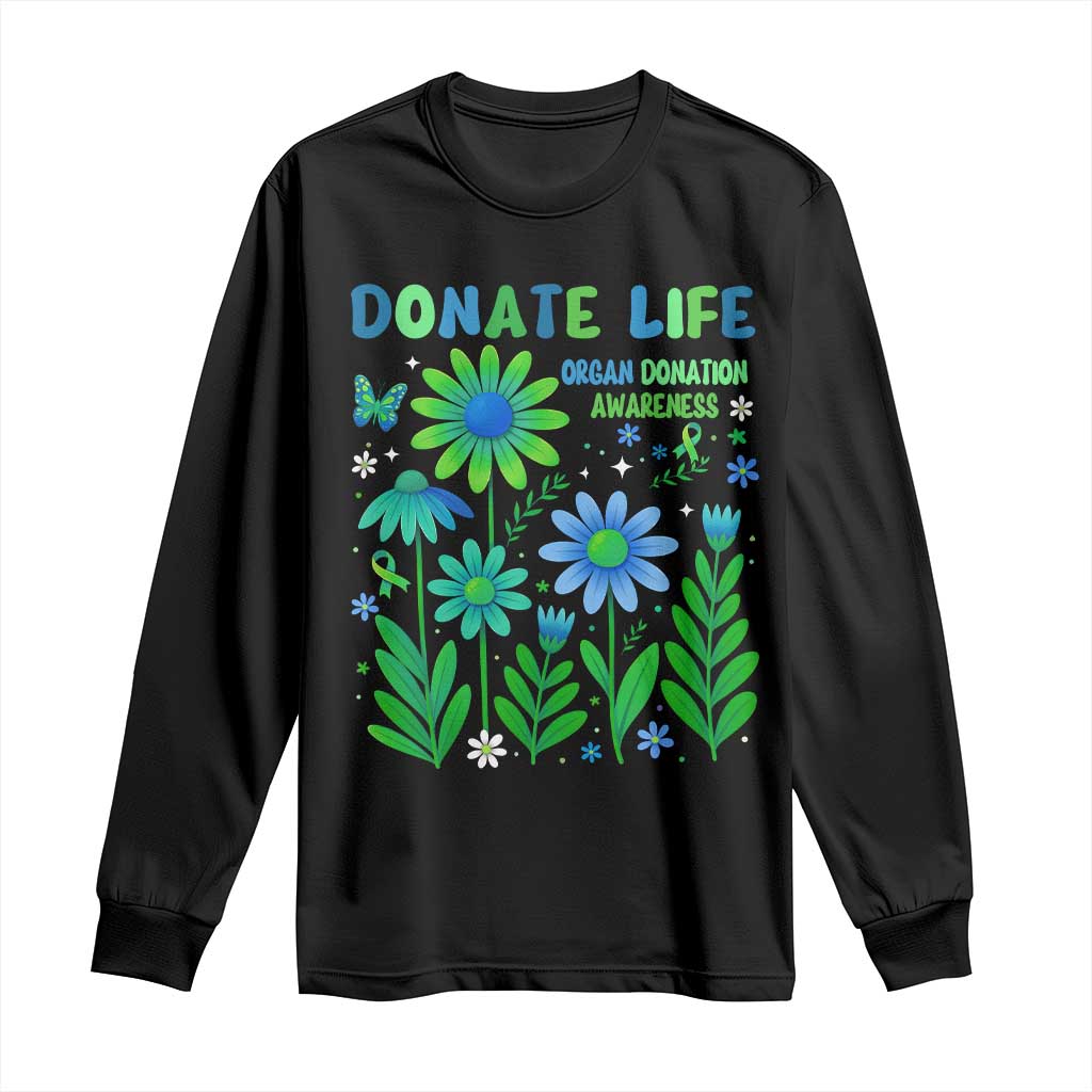 Organ Donation Support Long Sleeve Shirt Green Ribbon Donate Life Floral