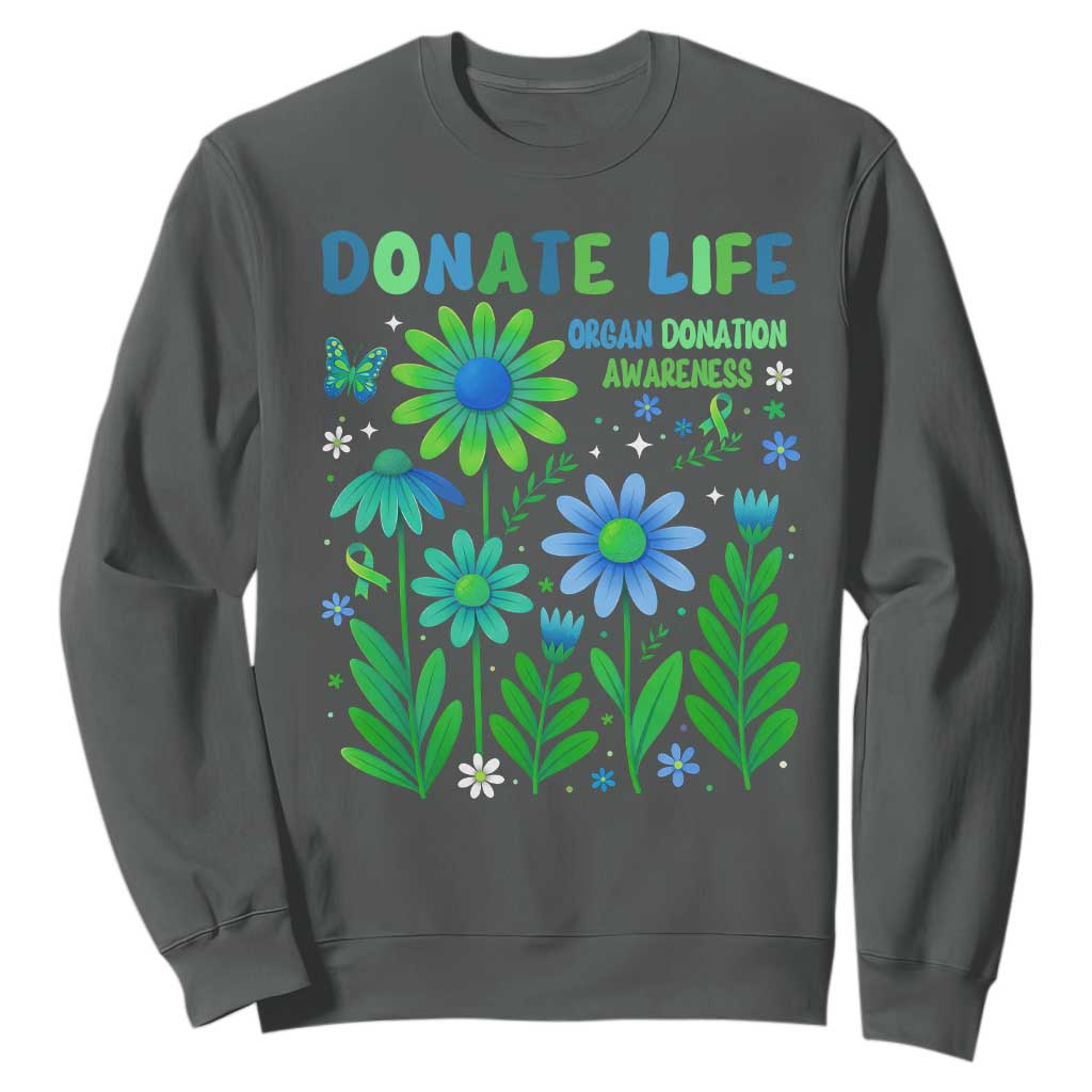 Organ Donation Support Sweatshirt Green Ribbon Donate Life Floral