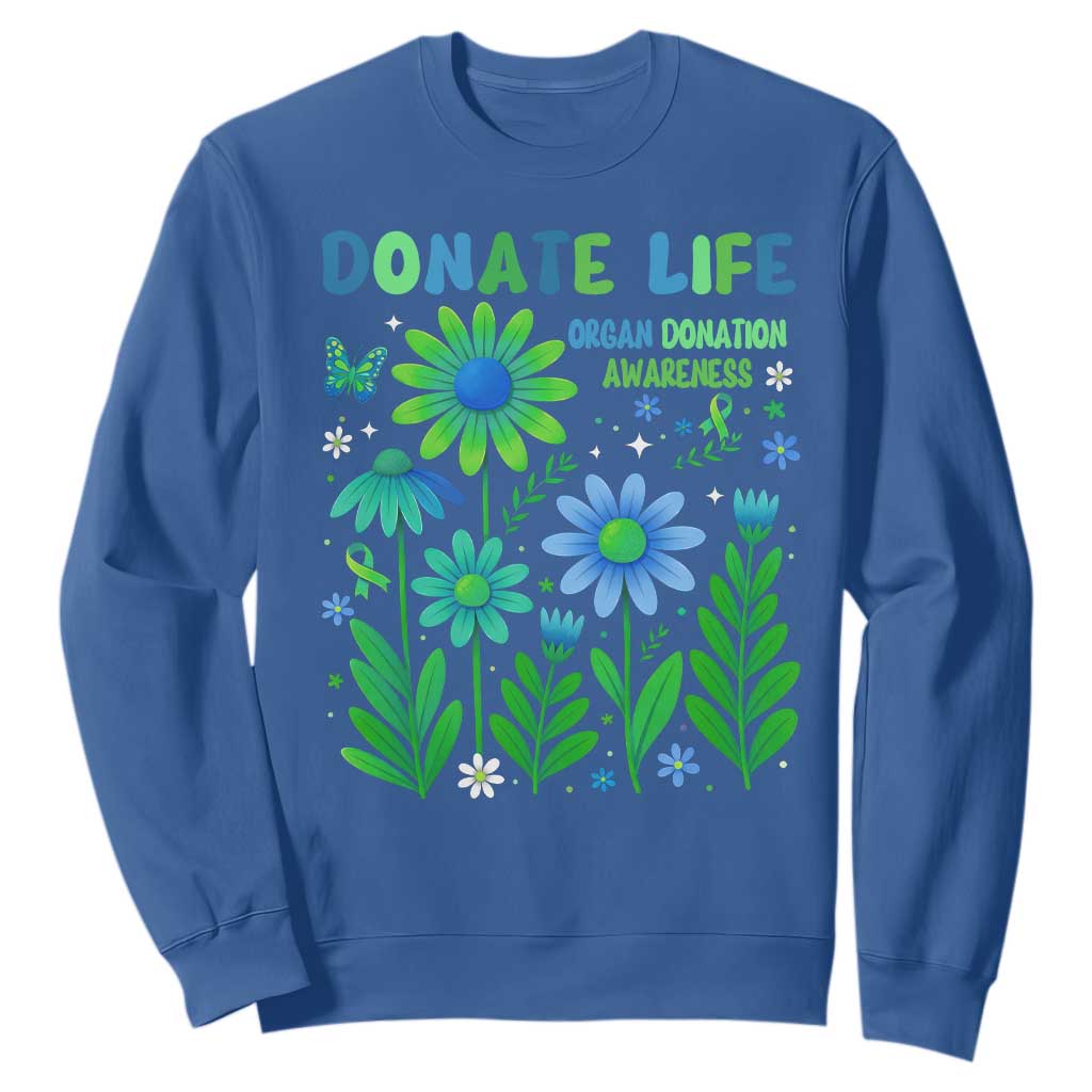 Organ Donation Support Sweatshirt Green Ribbon Donate Life Floral
