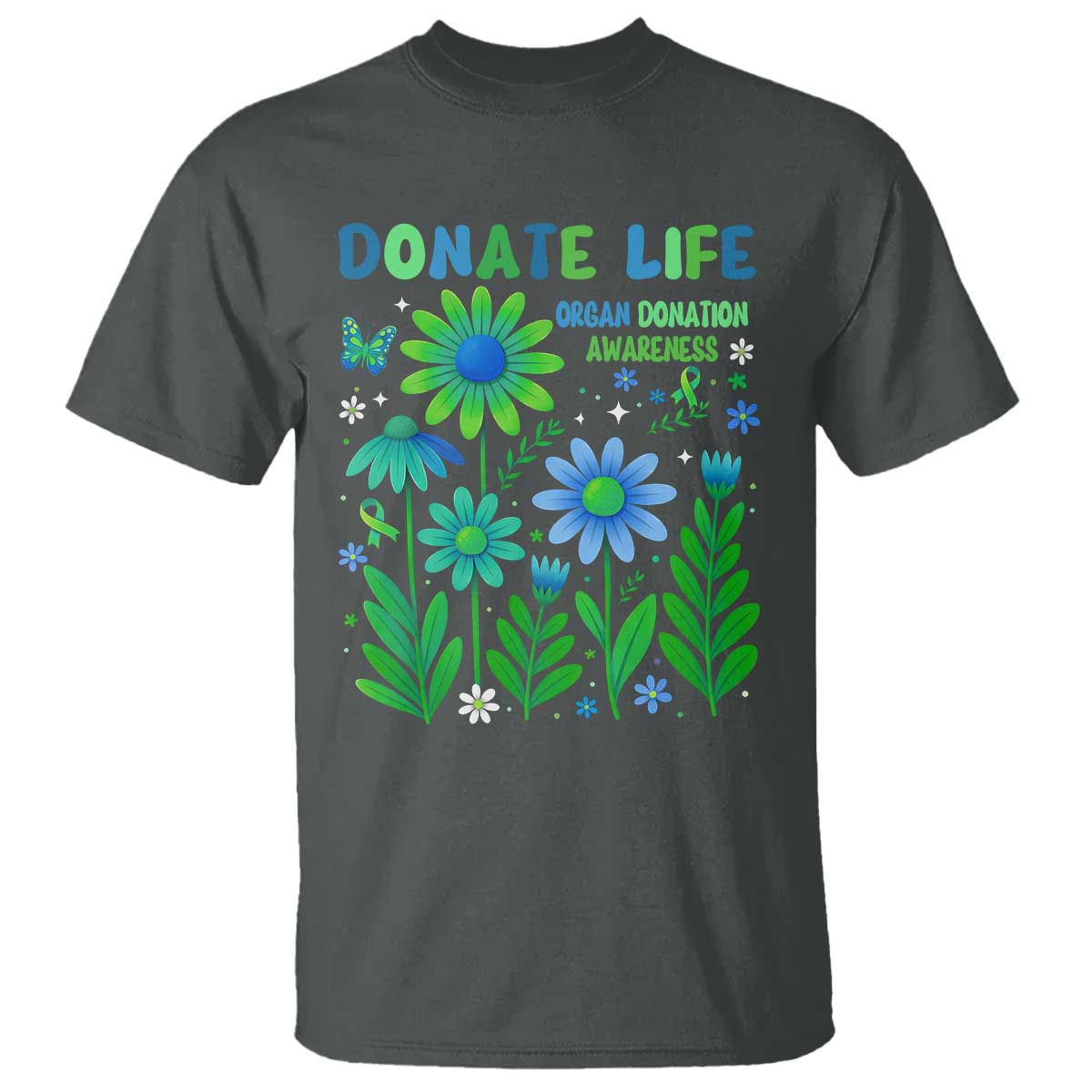 Organ Donation Support T Shirt Green Ribbon Donate Life Floral