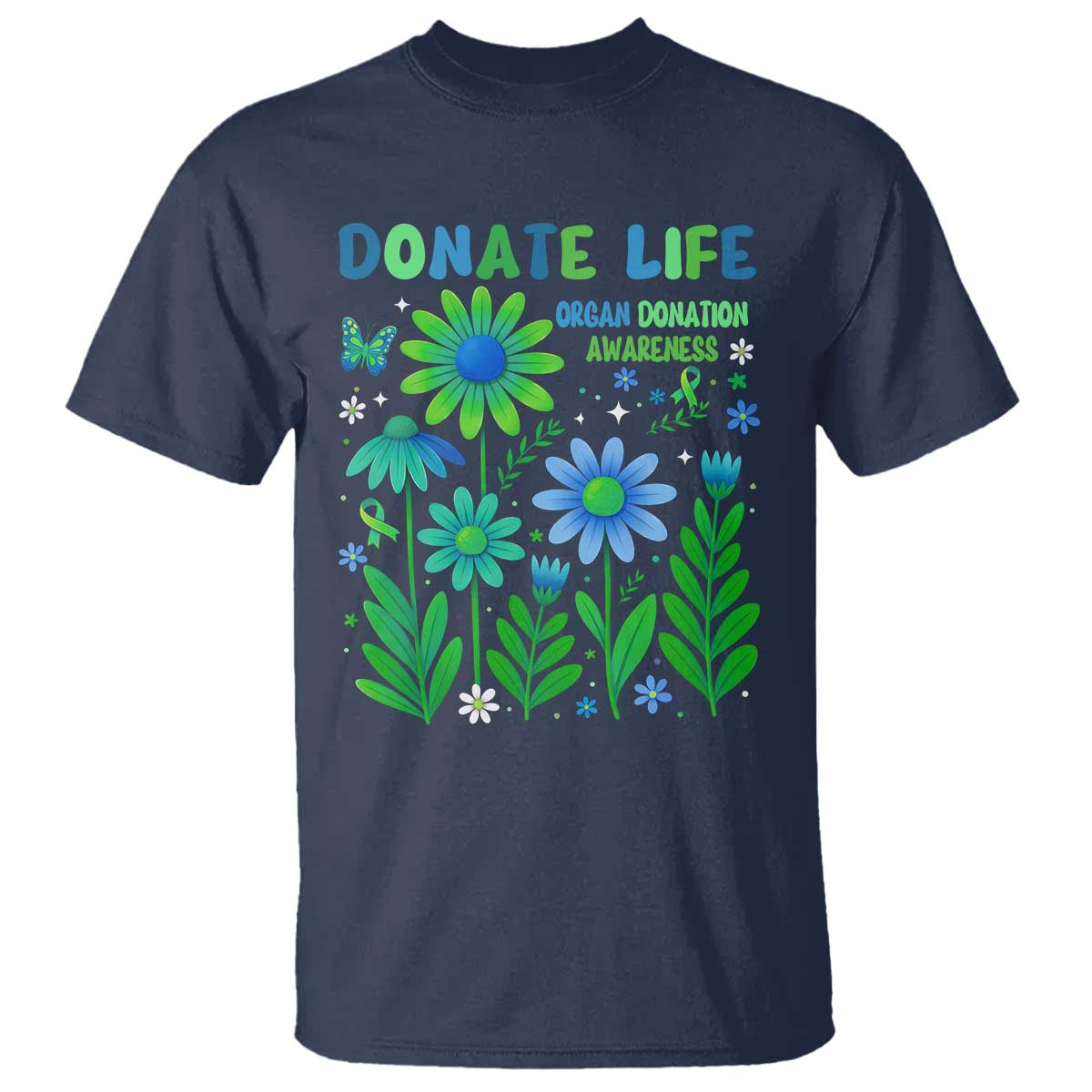 Organ Donation Support T Shirt Green Ribbon Donate Life Floral