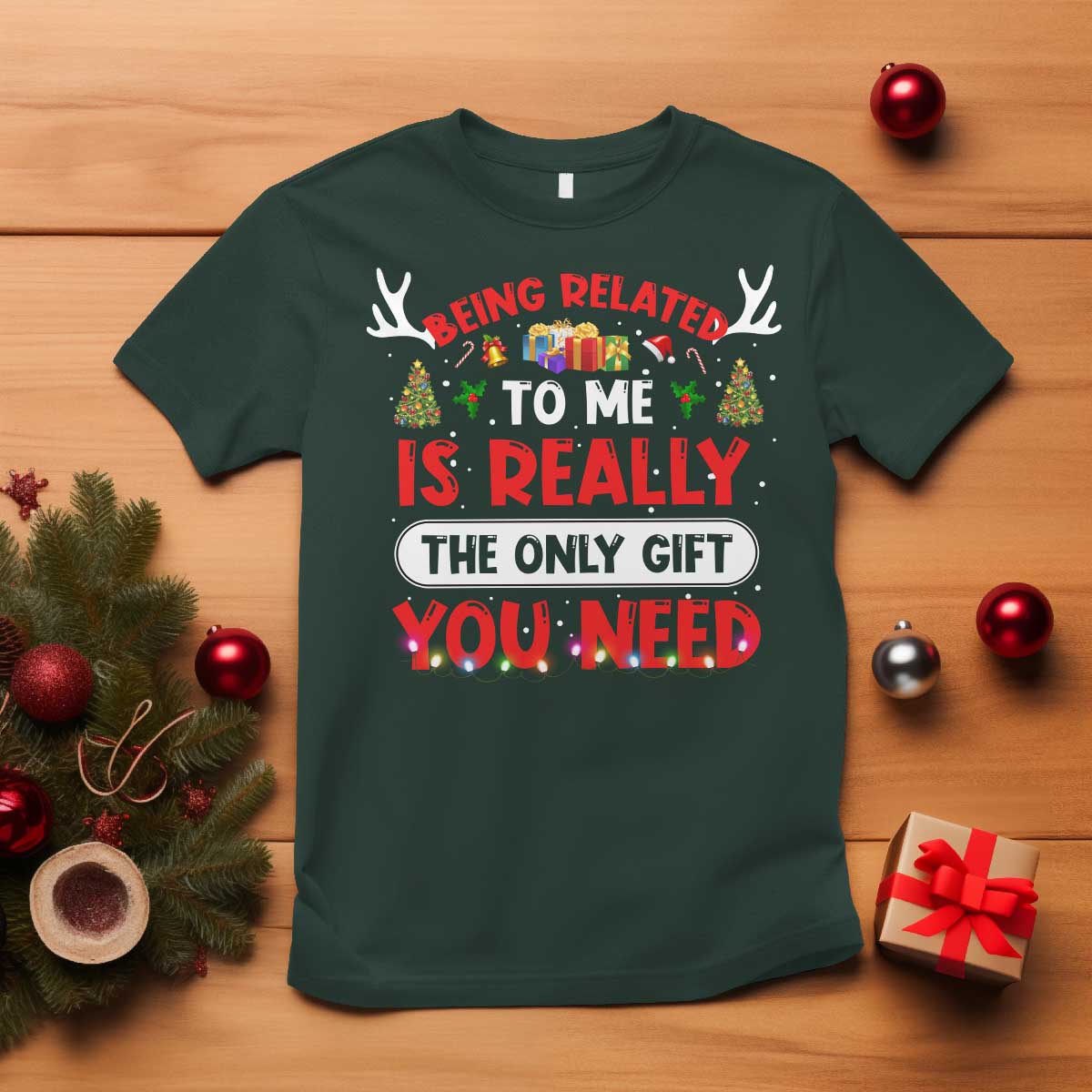 funny-christmas-t-shirt-being-related-to-me-is-really-the-only-gift-you-need-xmas-lights