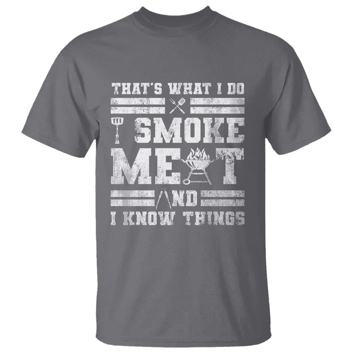 bbq-t-shirt-i-smoke-meat-and-i-know-things-funny-saying