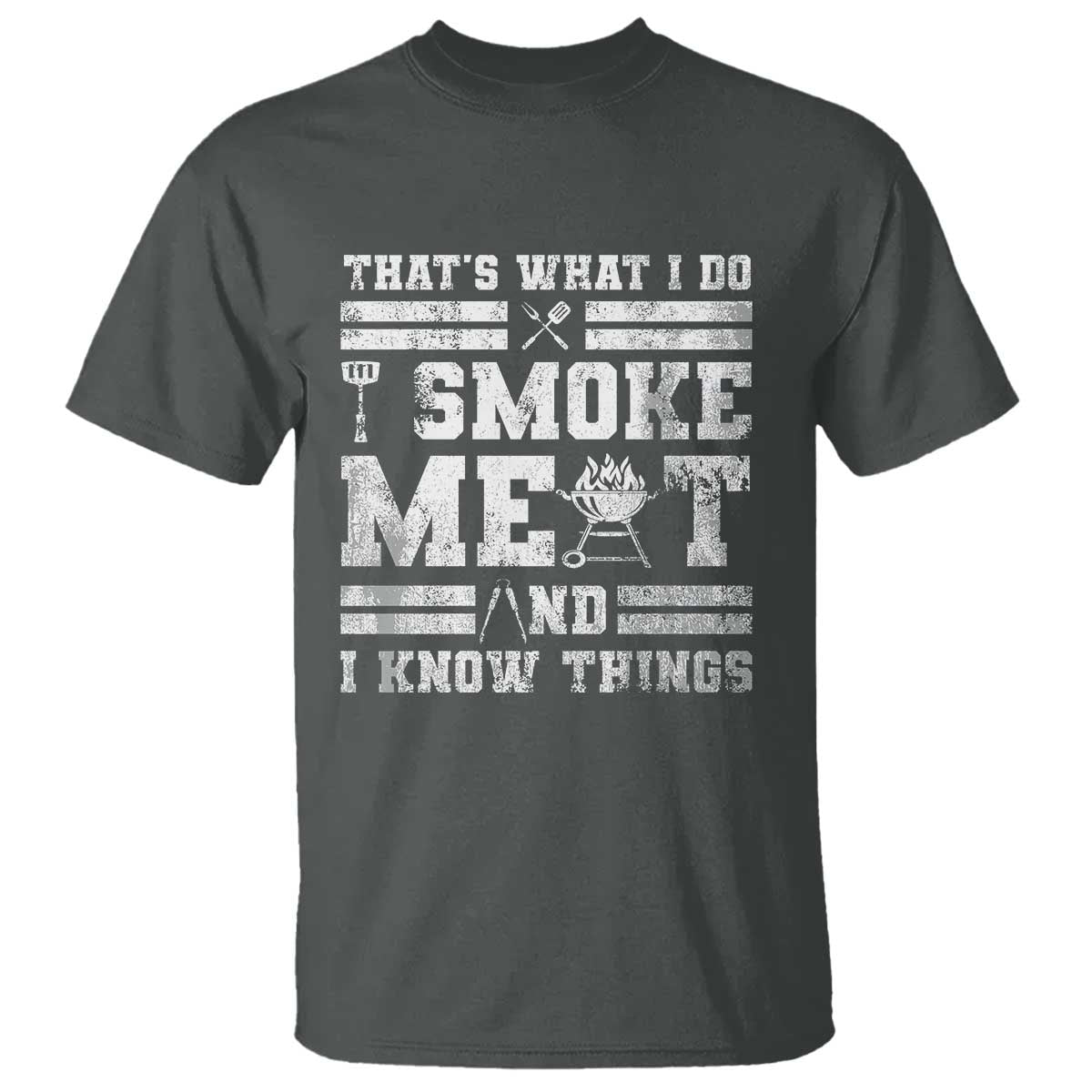 bbq-t-shirt-i-smoke-meat-and-i-know-things-funny-saying