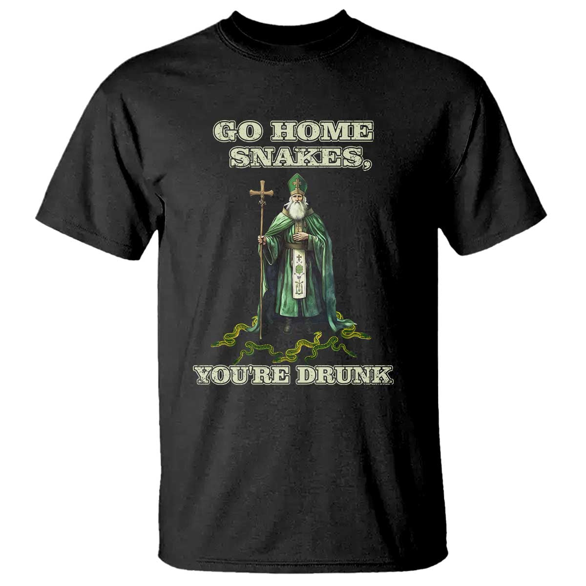funny-st-patricks-day-t-shirt-go-home-snakes-youre-drunk