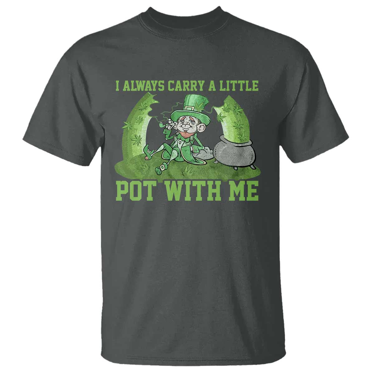funny-st-patricks-day-t-shirt-weed-lover-i-always-carry-a-little-pot-with-me