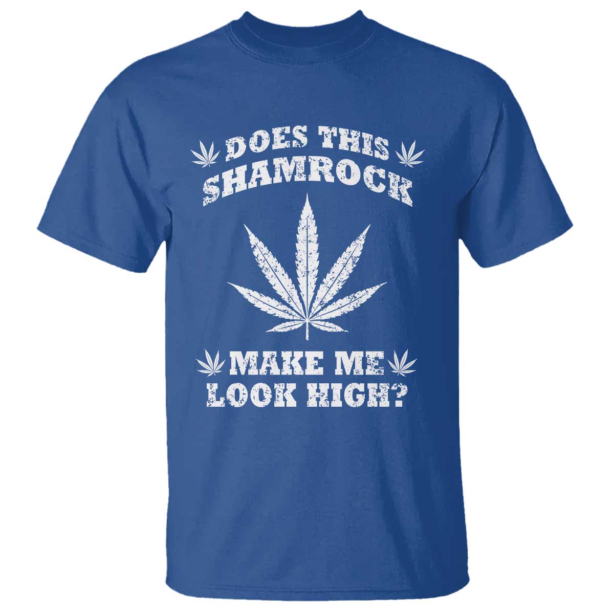 funny-st-patricks-day-t-shirt-weed-lover-does-this-shamrock-make-me-look-high