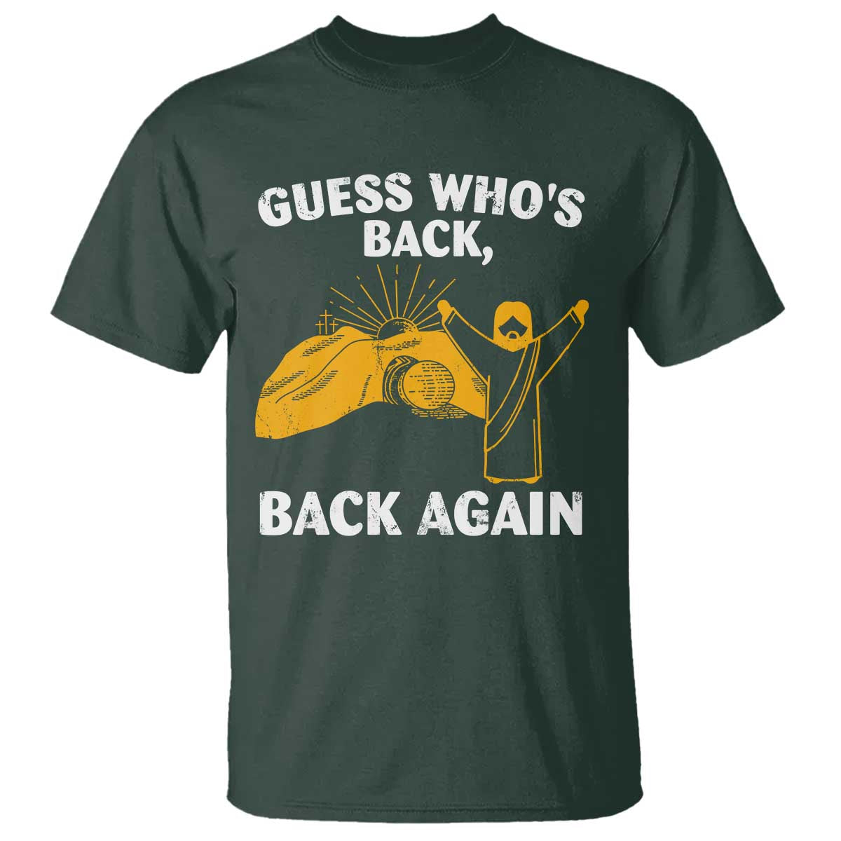 christian-easter-t-shirt-guess-whos-back-back-again