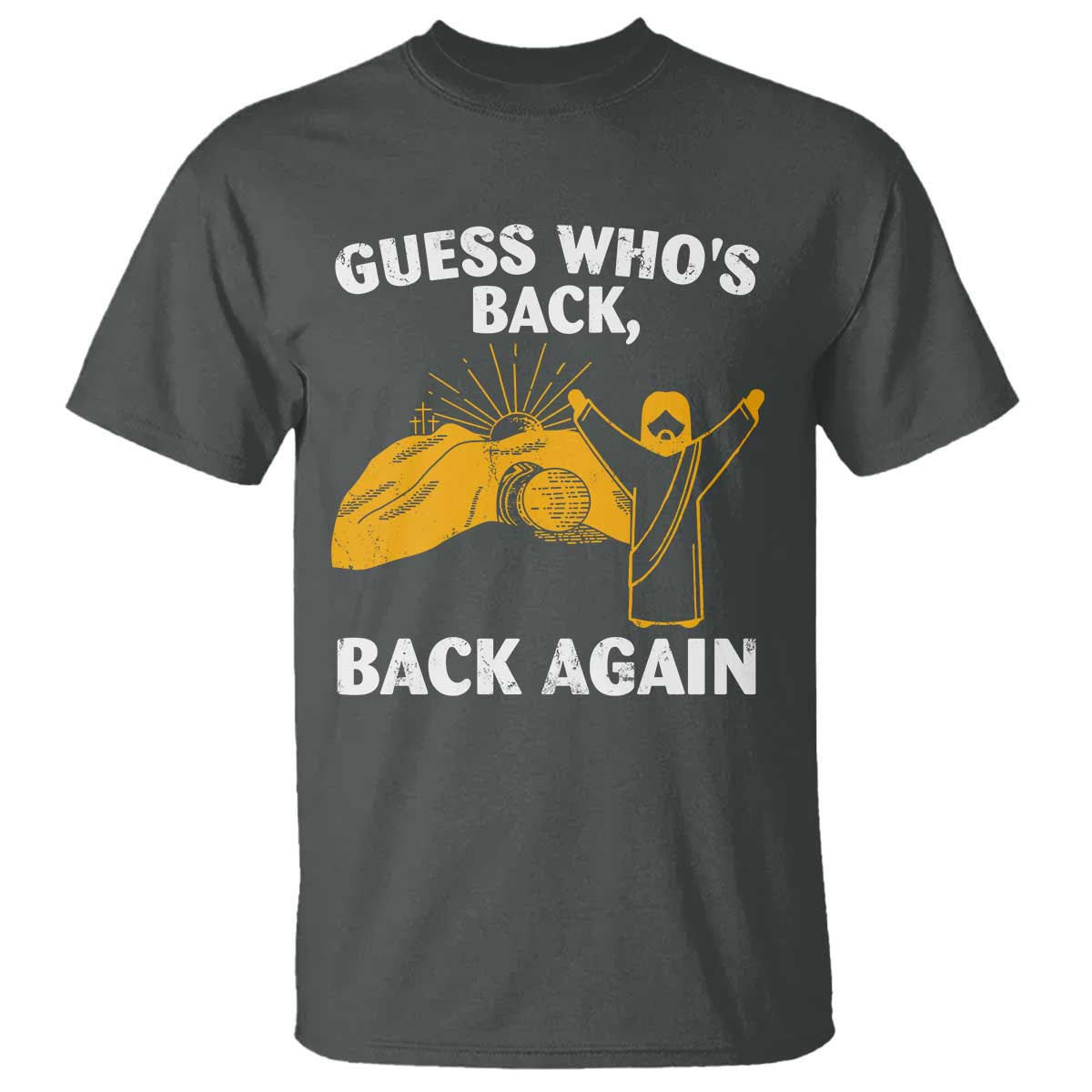 christian-easter-t-shirt-guess-whos-back-back-again