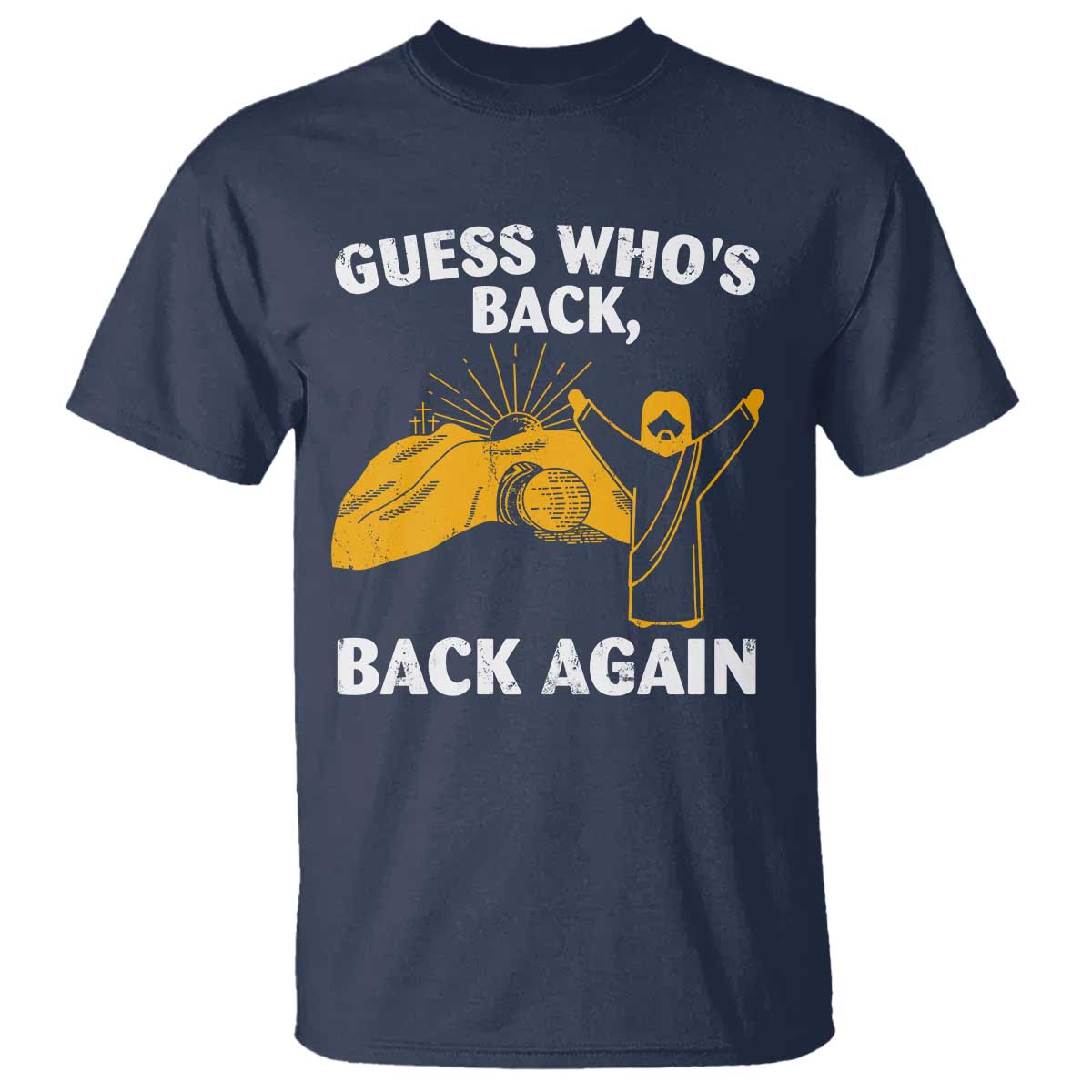 christian-easter-t-shirt-guess-whos-back-back-again