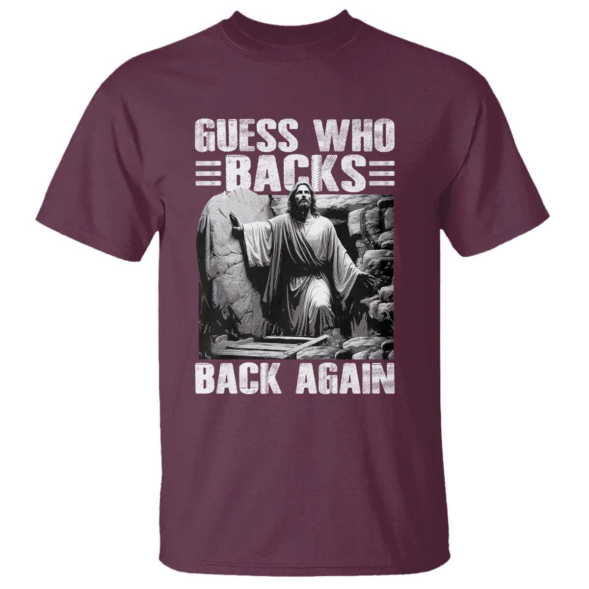 easter-religious-t-shirt-guess-whos-back-back-again-jesus-christian