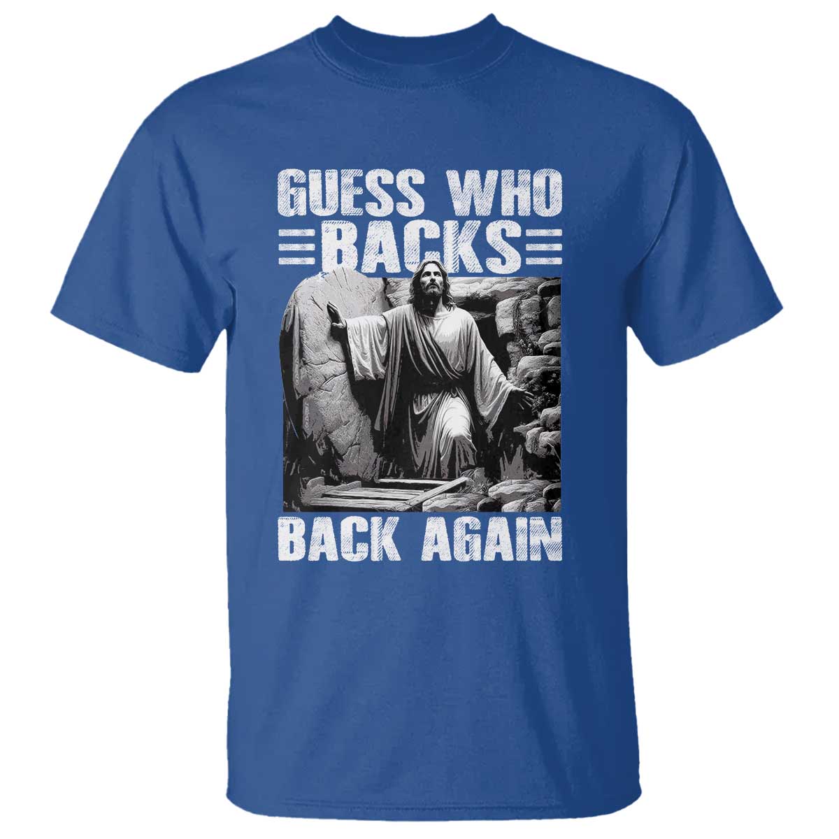 easter-religious-t-shirt-guess-whos-back-back-again-jesus-christian