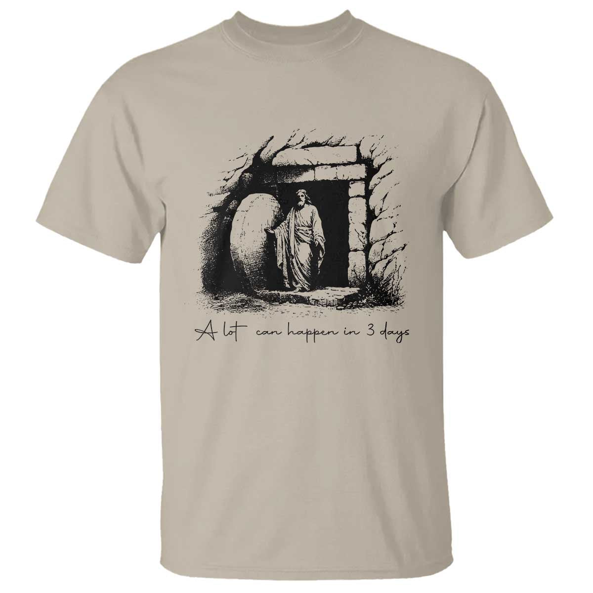 easter-religious-a-lot-can-happen-in-3-days-t-shirt