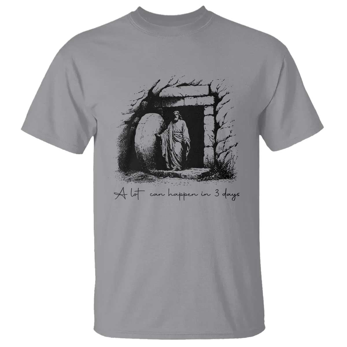 easter-religious-a-lot-can-happen-in-3-days-t-shirt