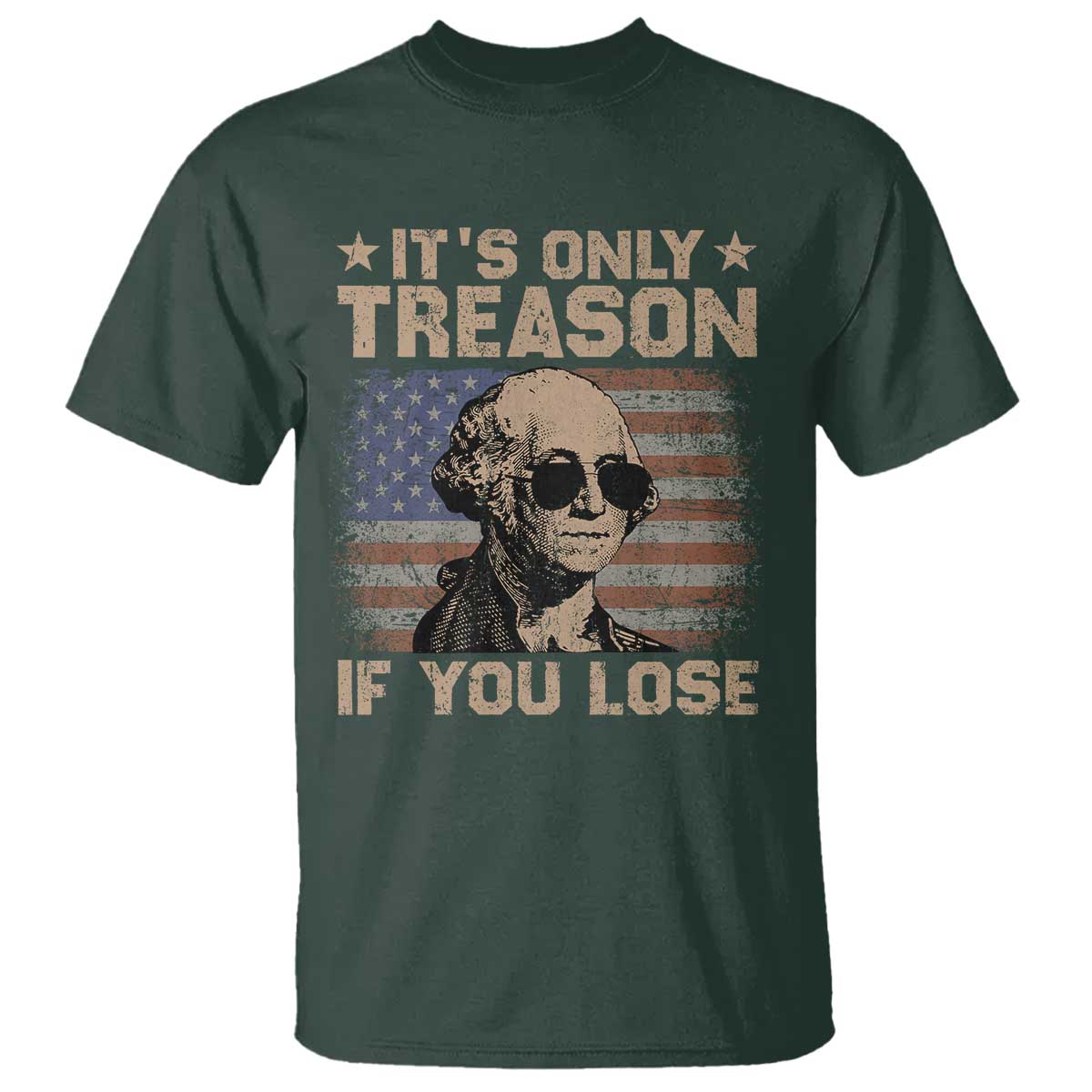 george-washington-4th-of-july-t-shirt-its-only-treason-if-you-lose-retro-american-flag